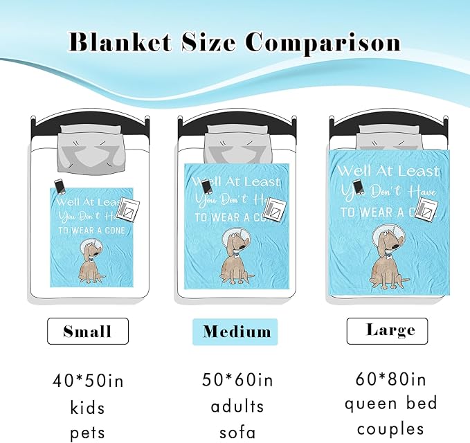 Get Well Gifts for Women/Men After Surgery, Sympathy Gift, Feel Better/Get Well Soon Gifts for Women, Surgery Recovery Gift for Men, at Least You Dont Have to Wear A Cone Blanket 50"x60"