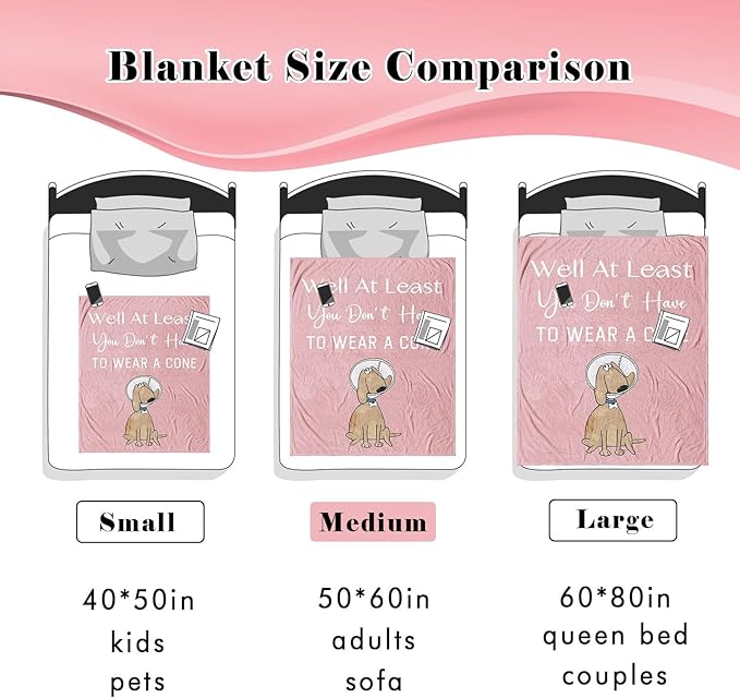 Get Well Gifts for Women/Men After Surgery, Sympathy Gift, Feel Better/Get Well Soon Gifts for Women, Surgery Recovery Gift for Men, at Least You Dont Have to Wear A Cone Pink Blanket 50"x60"