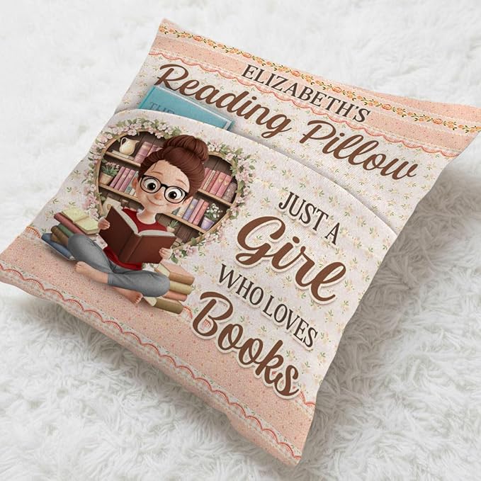 Personalized Reading Pillow, Bookish Gifts for Book Lovers, Bookworms, Readers, Booknerd, Just A Girl Who Loves Books, Reading Gifts for Women, Librarian Gift, Cushion Home Decor Pillow