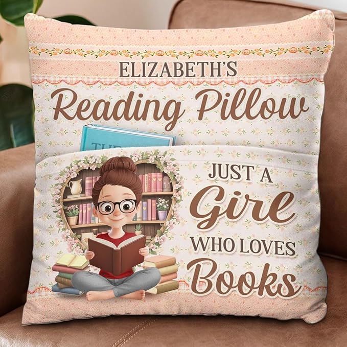 Personalized Reading Pillow, Bookish Gifts for Book Lovers, Bookworms, Readers, Booknerd, Just A Girl Who Loves Books, Reading Gifts for Women, Librarian Gift, Cushion Home Decor Pillow