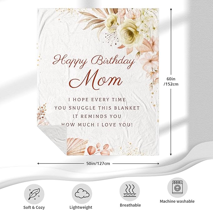 Birthday Gifts for Mom, Mom Birthday Gifts from Daughter Son, Unique Gift for Mothers Birthday, Mothers Bday Gift Fleece Blanket 60 x 50 Inch