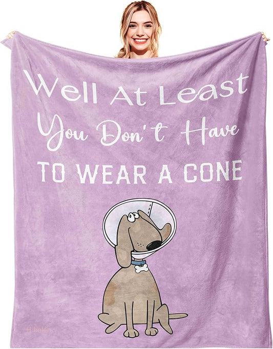 Get Well Gifts for Women/Men After Surgery, Sympathy Gift, Feel Better/Get Well Soon Gifts for Women, Surgery Recovery Gifts for Men, at Least You Dont Have to Wear A Cone Blanket 50"x60"