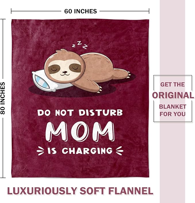 Funny Gifts for Mom Mothers Day, Mom is Charging Sloth Blanket, Birthday Gifts for Moms from Daguther Son, Moms Gift for Mothers Day, Soft Sloth Throws Blanket for Mother, Burgundy, 60" x 80"