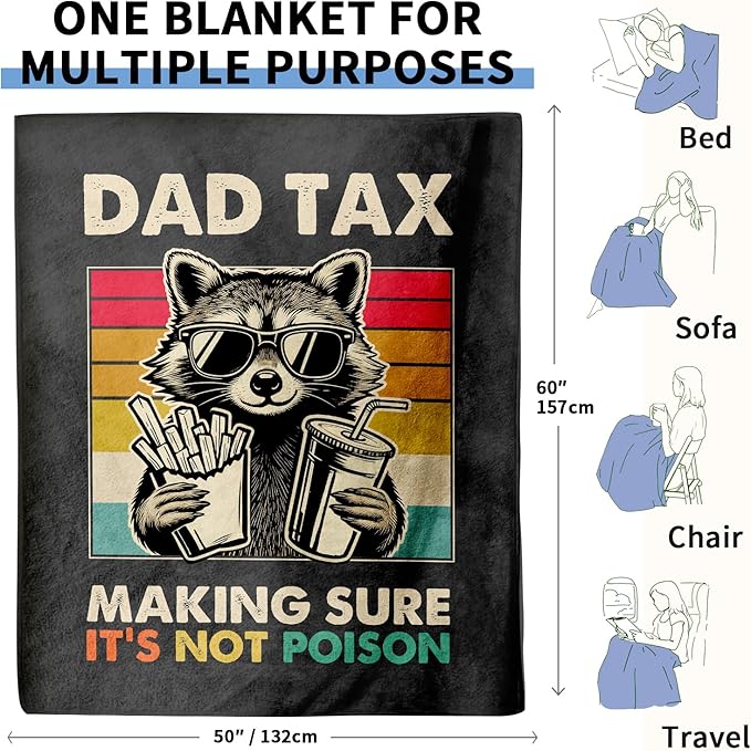 Dad Birthday Gifts from Daughter Son - Funny DAD Tax, Soft Flannel Blanket - Birthday Fathers Day for Daddy Father Present - 50’’ x 60’’